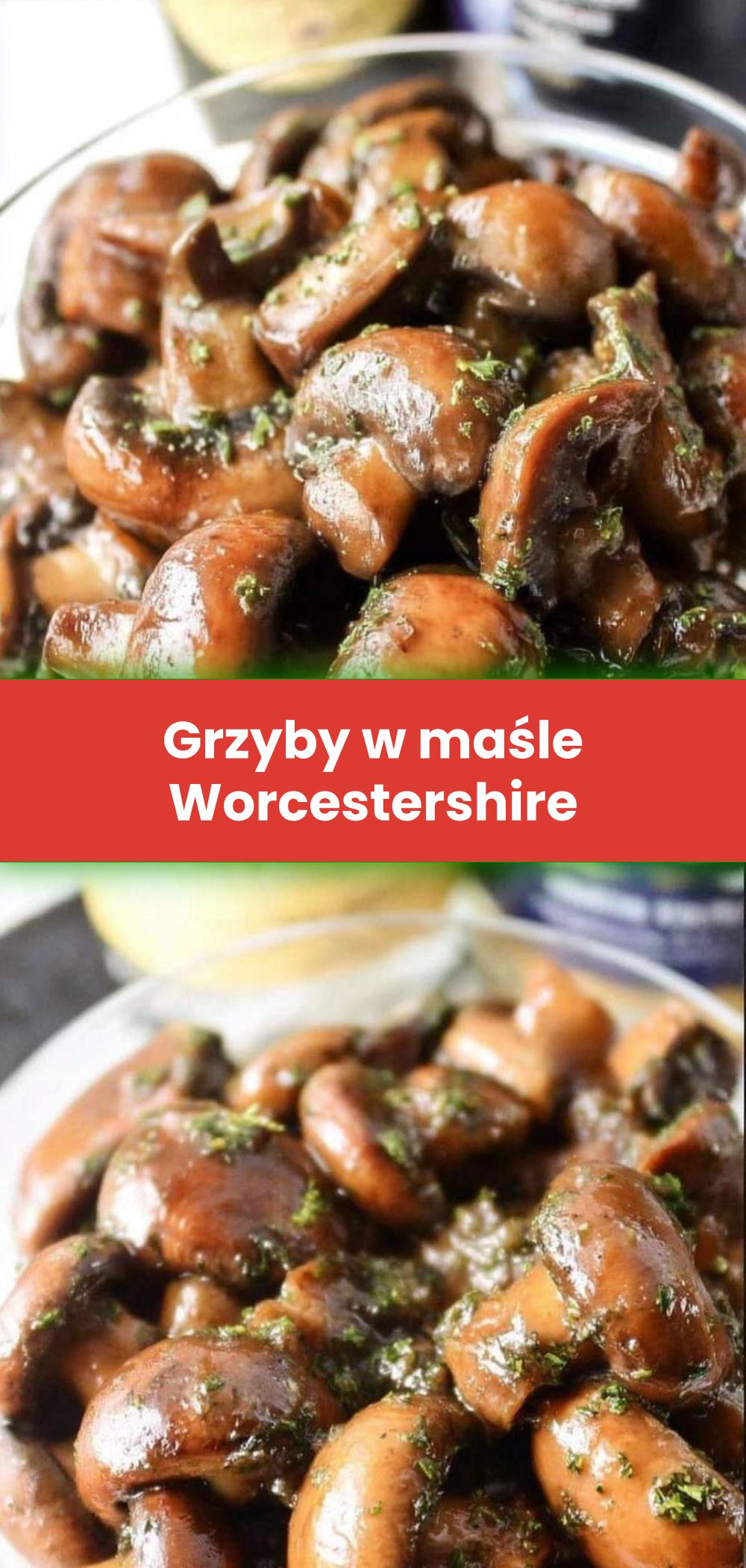 Template of Grzyby w maśle Worcestershire