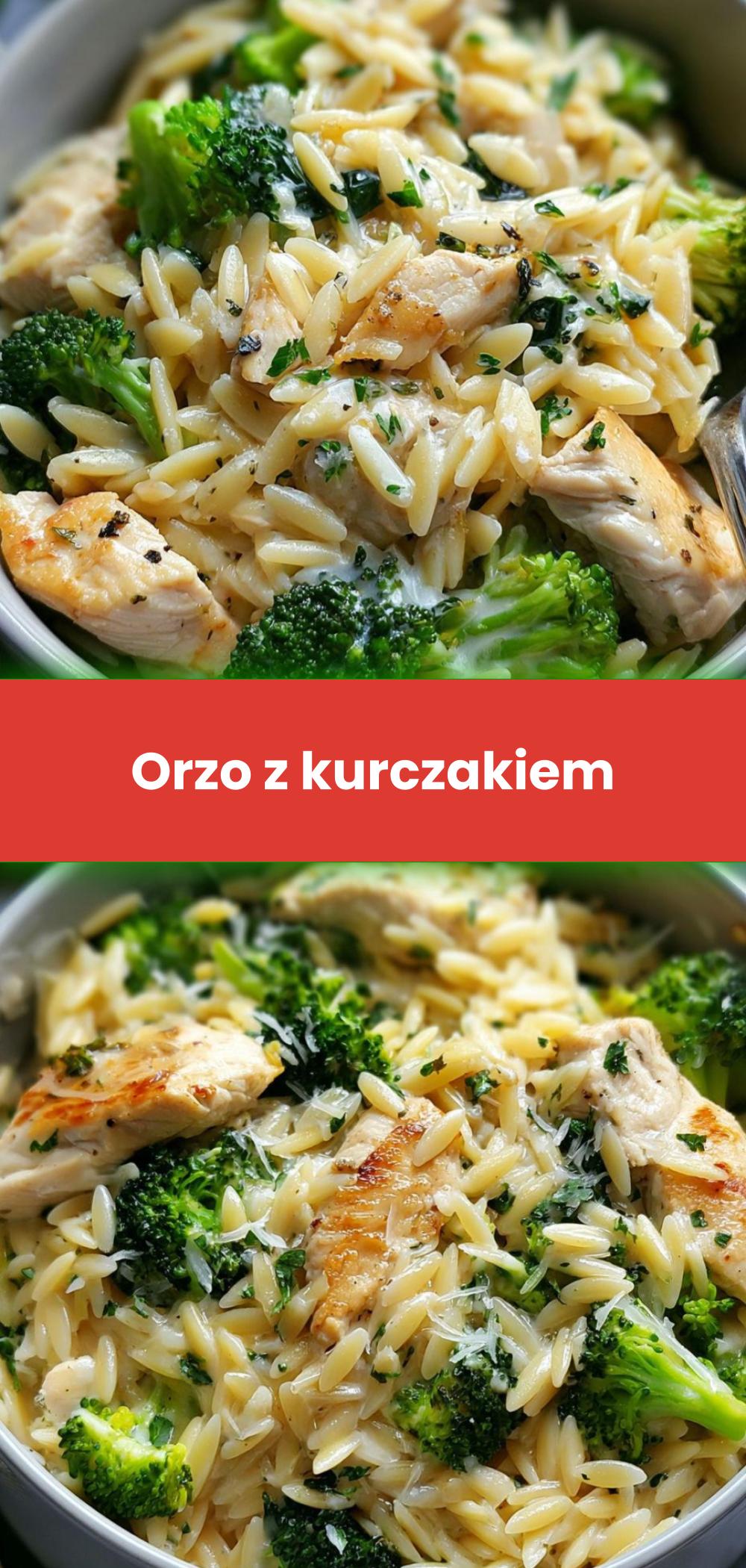Template of Orzo z kurczakiem